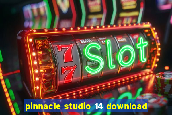 pinnacle studio 14 download